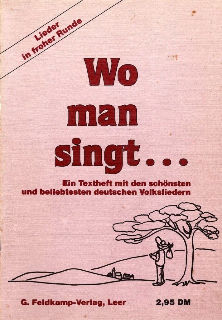 Wo man singt Lieder in froher Runde Titel