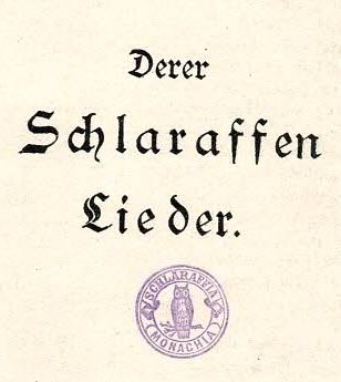 Derer Schlaraffen Lieder Stempel Derer Schlaraffen Lieder Stempel