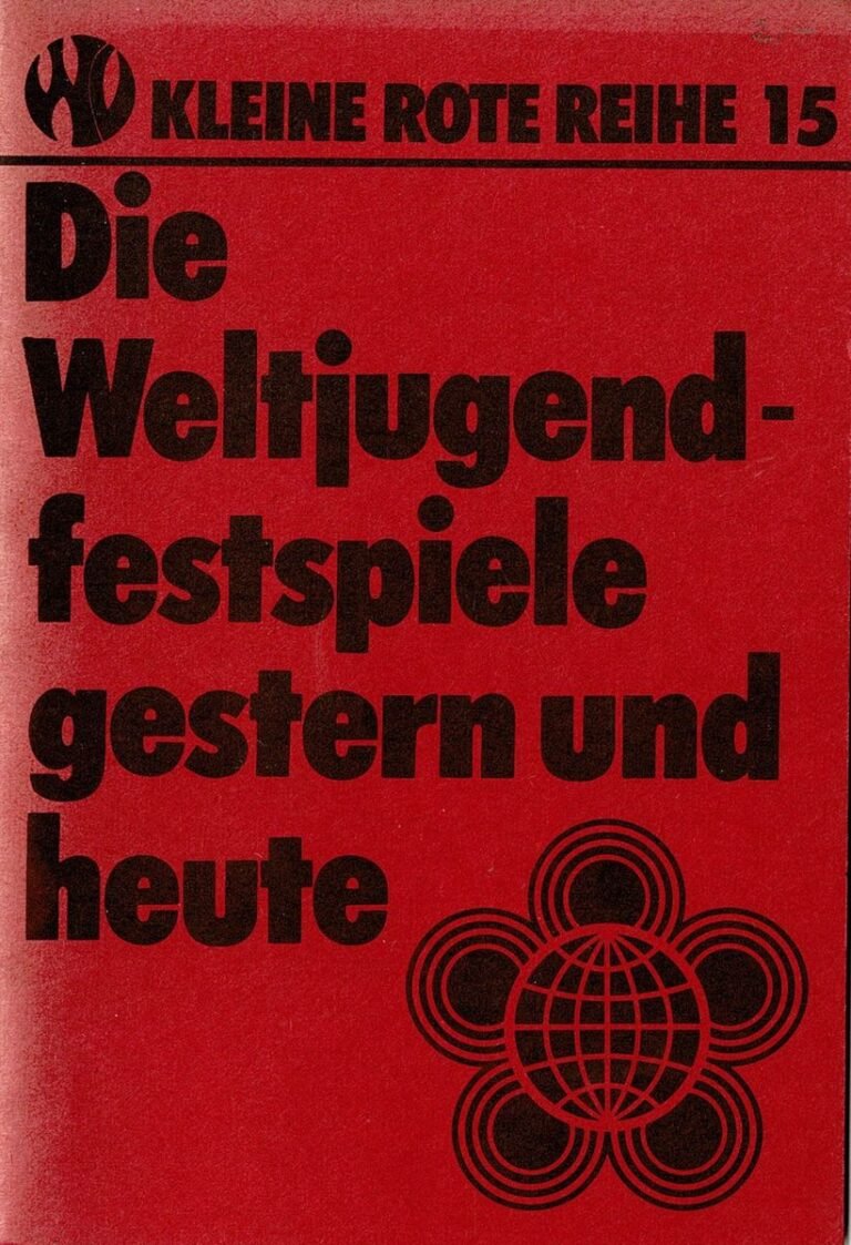 Die Weltjugendfestspiele gestern und heute Titel