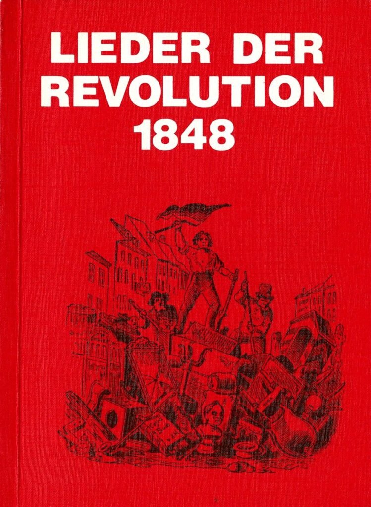 Lieder der Revolution 1848 Jugend und Politik